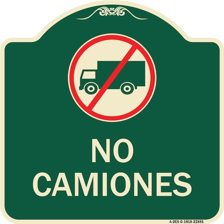Spanish Traffic No Camiones No Trucks  With Graphic Heavy-Gauge Aluminum Architectural Sign